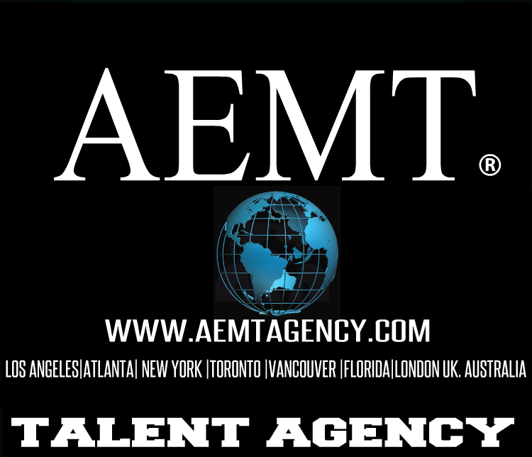 AEMT TALENT AGENCY  LOS ANGELES|LONDON UK  |TORONTO| NEW YORK| FLORIDA |VANCOUVER||AUSTRALIA